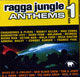 Various Ragga Jungle Anthems vol. 1